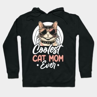 Retro Coolest Cat Mom Ever Pet Lover Vintage Mothers Day Hoodie